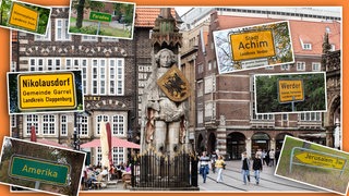 Collage zeigt kuriose Ortsschilder die rund um den Roland auf dem Bremer Markplatz platziert sind.